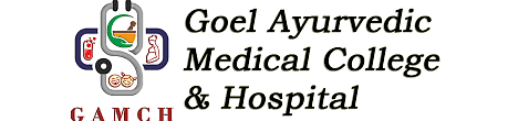 Goel Ayurvedic Medical College and Hospital -[GAMCH]