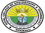 Royal College of Engineering and Technology - [RCET]