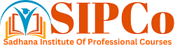 Sadhana Institute of Professional Courses - [SIPCO]